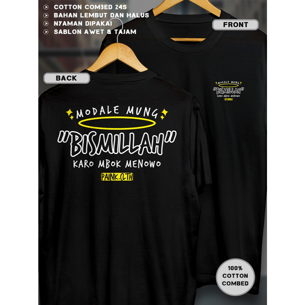 #Paink.clth - MODAL BISMILLAH | Kaos Distro Pria Quote Jawa Viral - Katun 24s