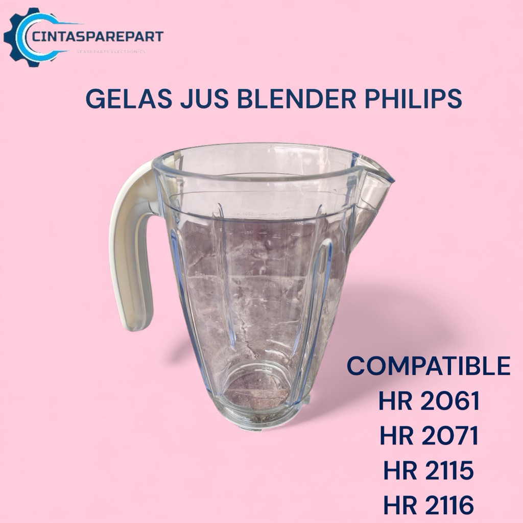 GELAS JUS BLENDER PHILIPS HR 2115 HR2116 HR2061 HR2071 / GLASS BLENDER JUICE PHILIPS HR 2115 2116 20