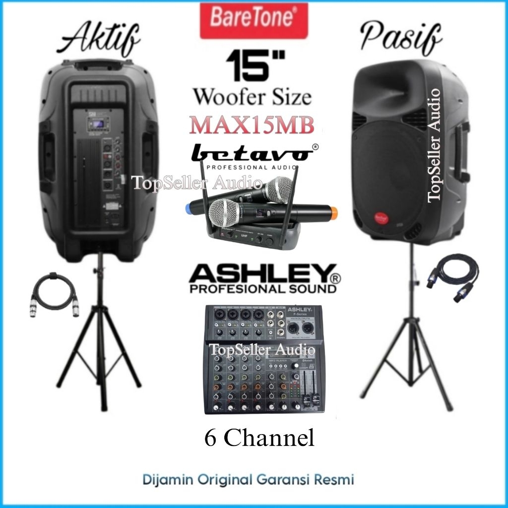 Paket Sound System Live Musik [ Karaoke ] Speaker 15 Inch BareTone [ Aktif & Pasif ] Mixer Ashley 6 