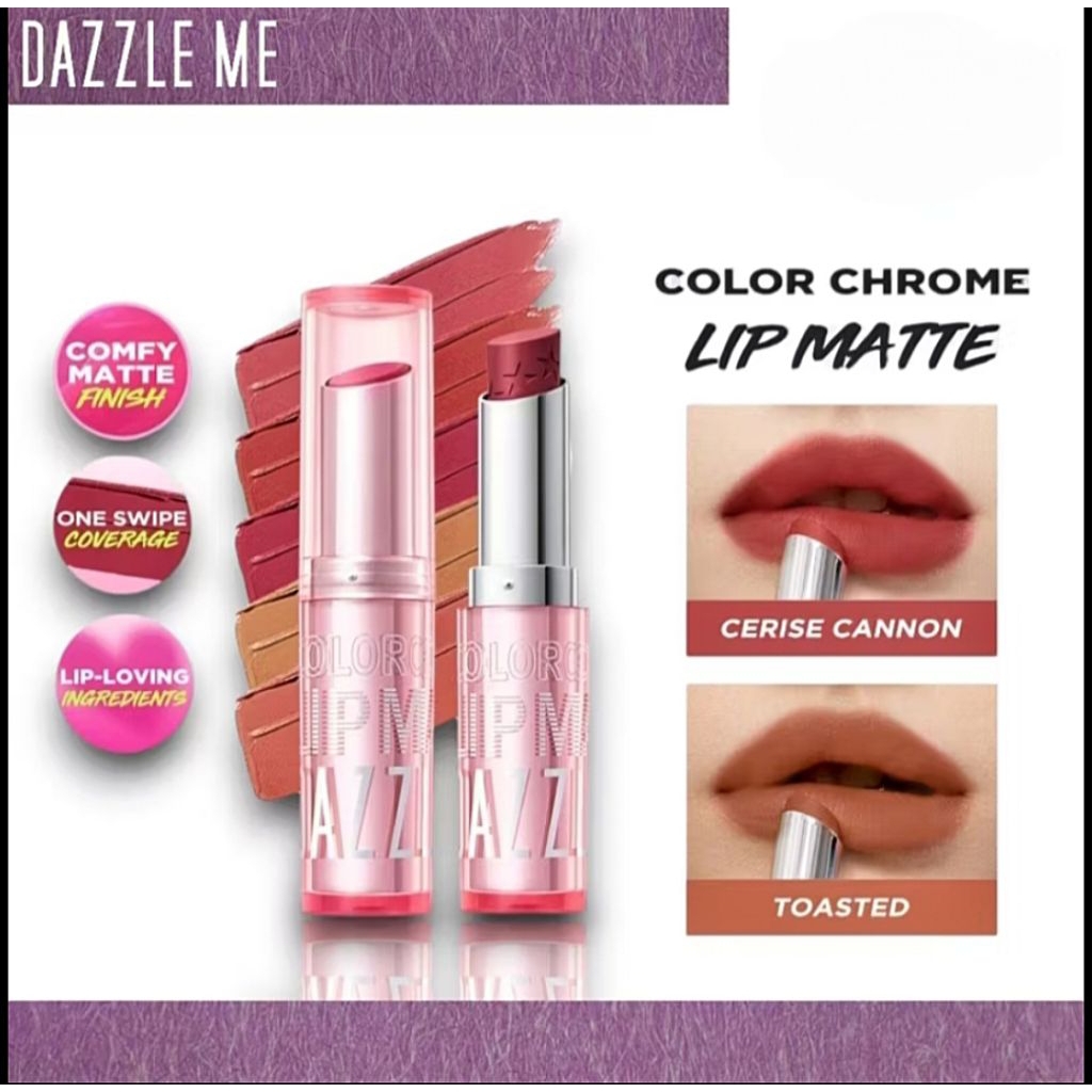DAZZLE ME MATTE LIPSTIK | Dazzle me color chrome matte lipstik tahan lama