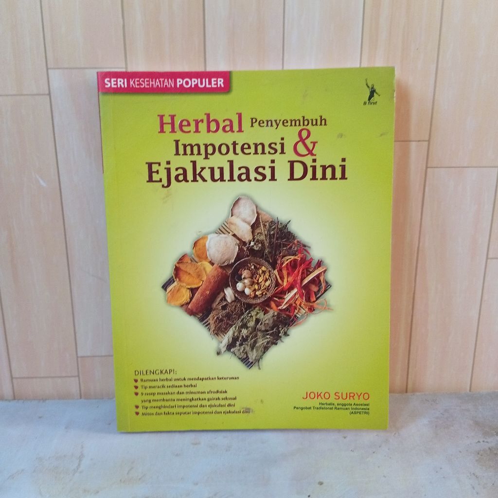 Buku Seri kesehatan herbal penyembuh impotensi dan ejakulasi dini