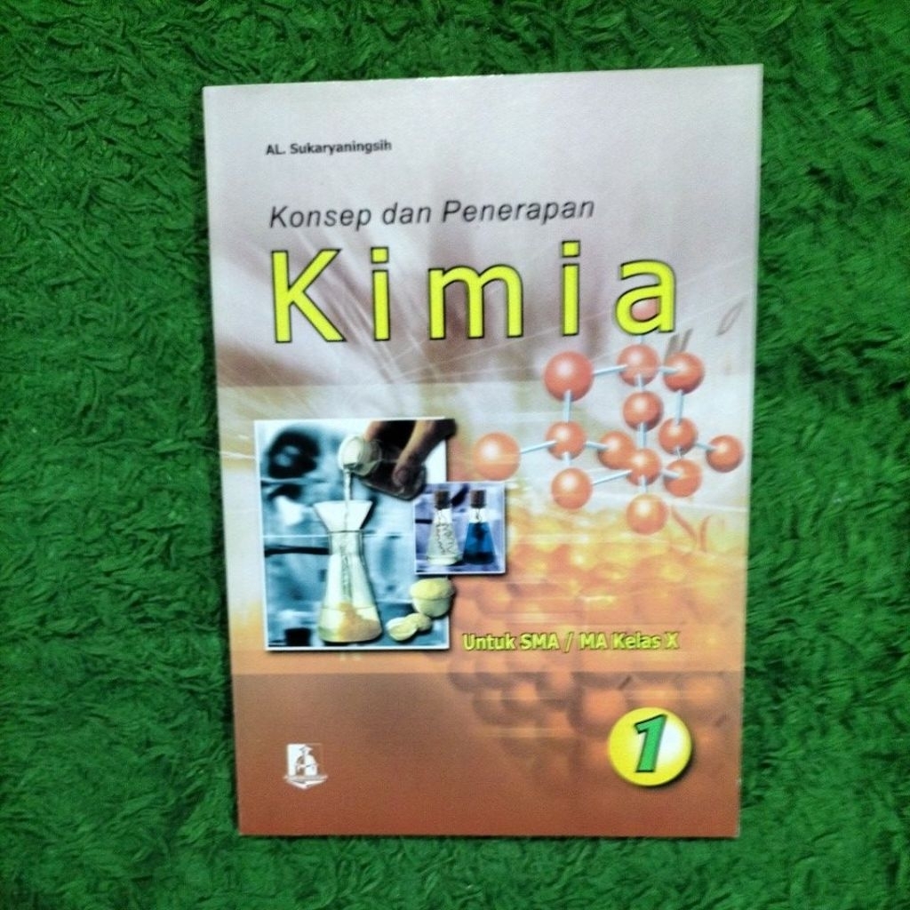 ORIGINAL BUKU KONSEP DAN PENERAPAN KIMIA KELAS 10 SMA SMK