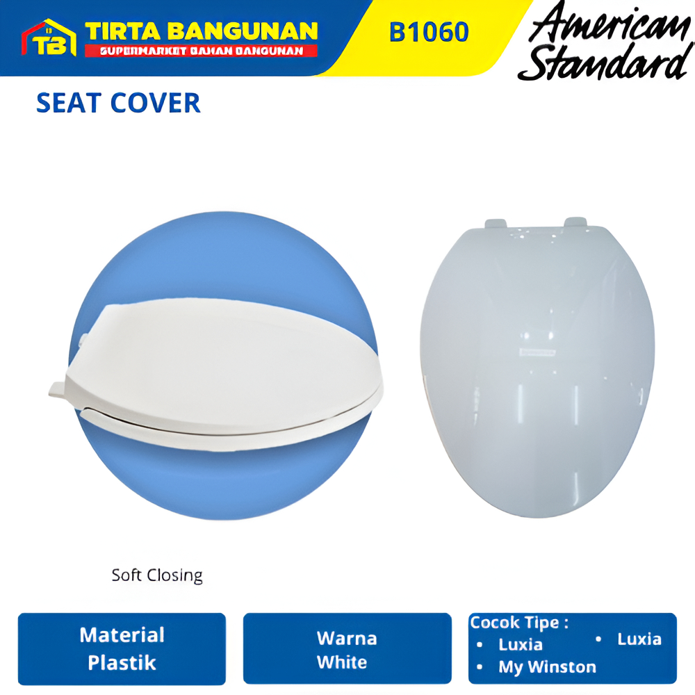 AMERICAN STANDARS  B1060 SEAT COVER TUTUP CLOSET KLOSET DUDUK SLOW SOFT CLOSING WHITe