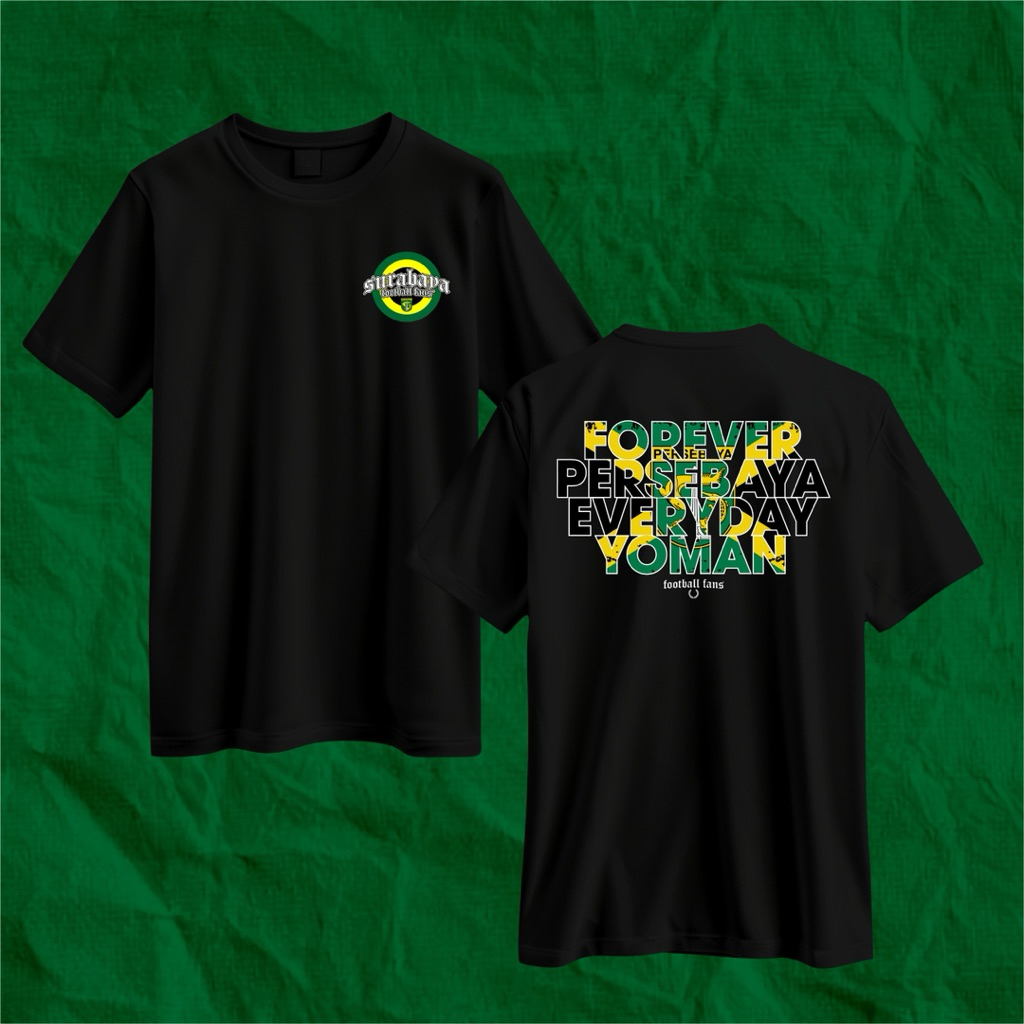 KAOS FOREVER PERSEBAYA YOMAN