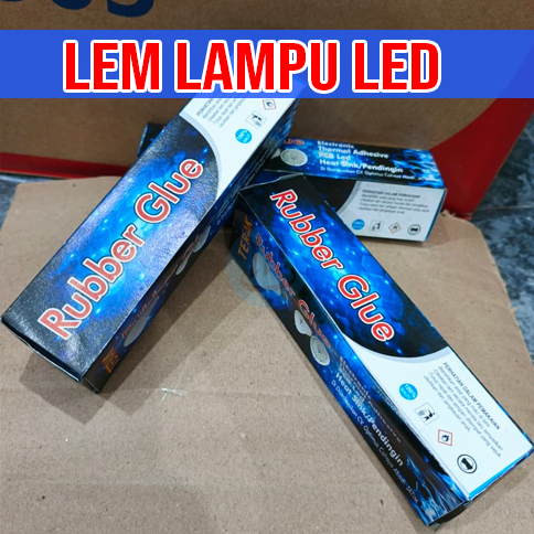 Lem Silikon LED Tahan Panas TERAK - Lem PCB, Rubber Glue untuk Plastik, Pendingin Lampu LED | Waterp