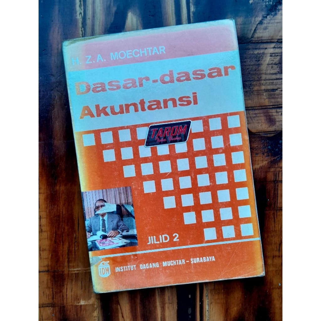 Dasar-Dasar AKUNTANSI (2) : Z.A. Moechtar