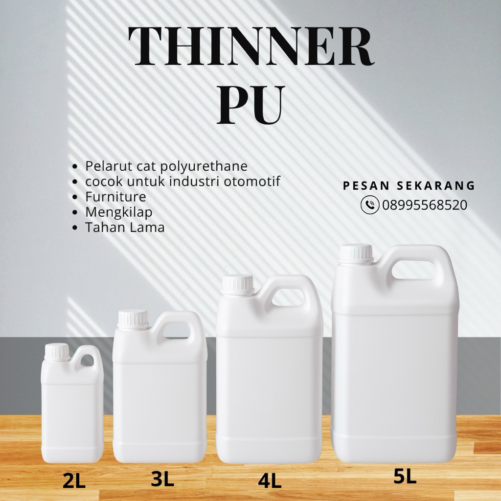 THINNER PU | Thinner Otomotif - Furniture | Thinner Berkualitas