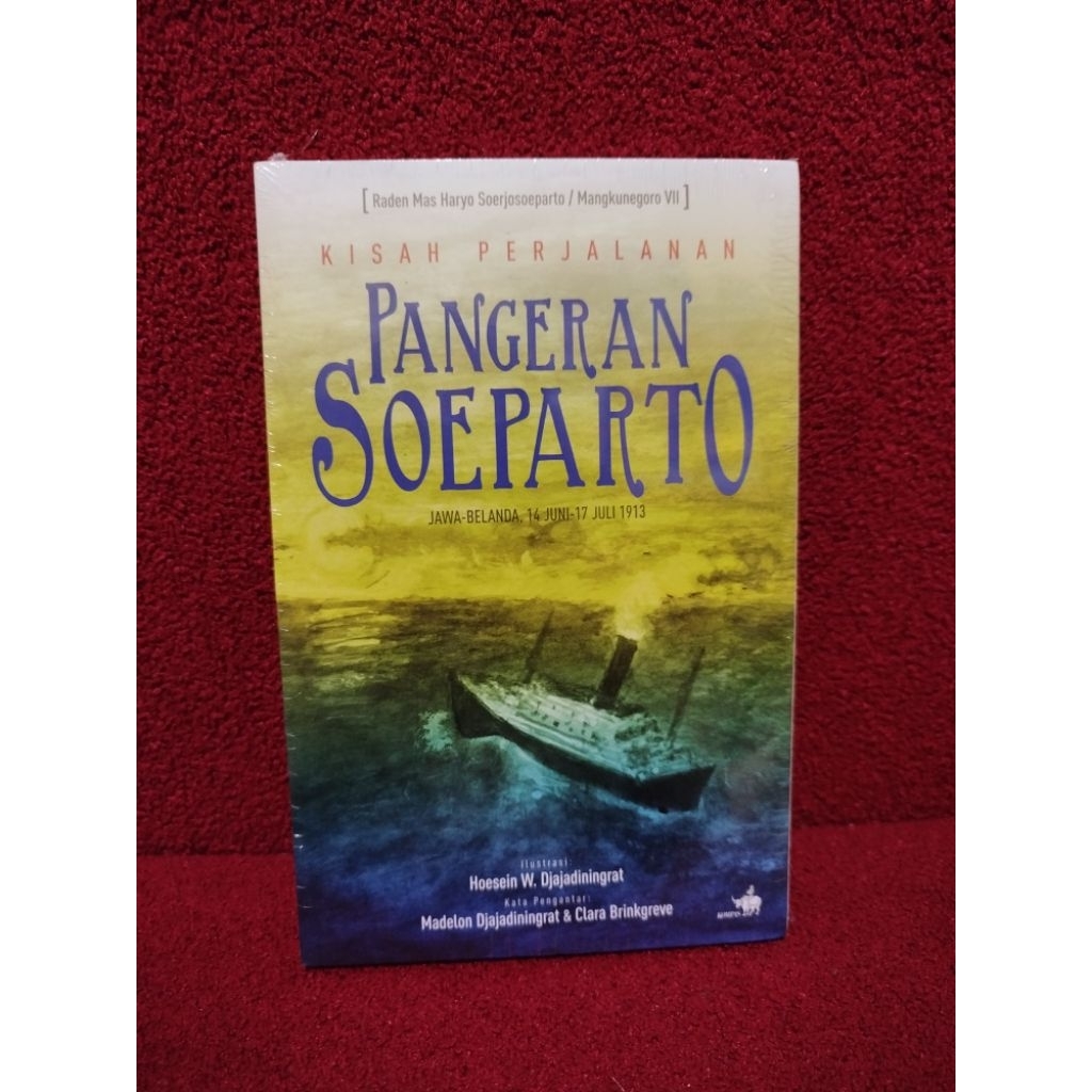 ORI segel Biografi sejarah Kisah perjalanan apangeran Soeparto Jawa Belanda