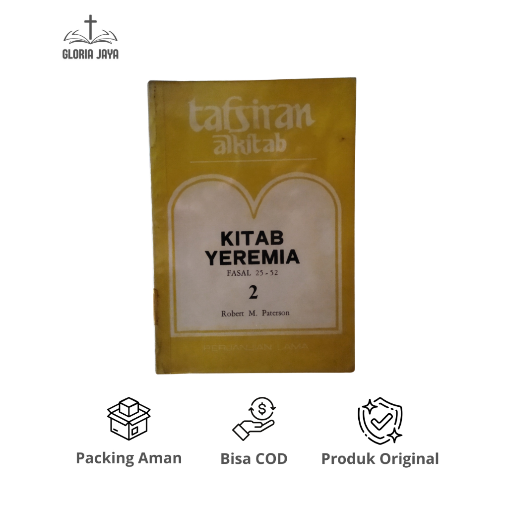 Tafsiran Alkitab: Kitab Yeremia (25-52) - Robert M. Paterson / BPK Gunung Mulia