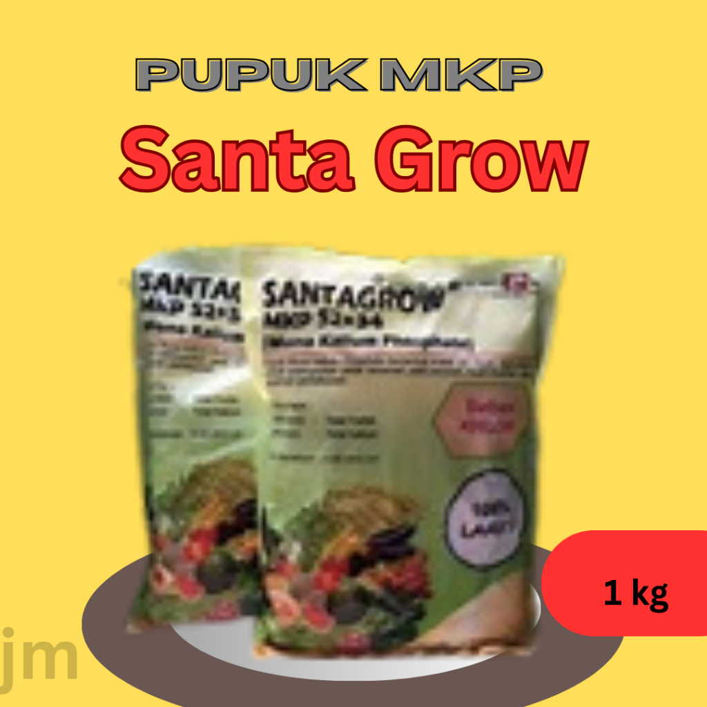PUPUK MKP SANTAGROW 1KG (KEMASAN PABRIK)/PUPUK SANTAGROW MKP 52+34 BERAT 1 KG KEMASAN PABRIK #JM#