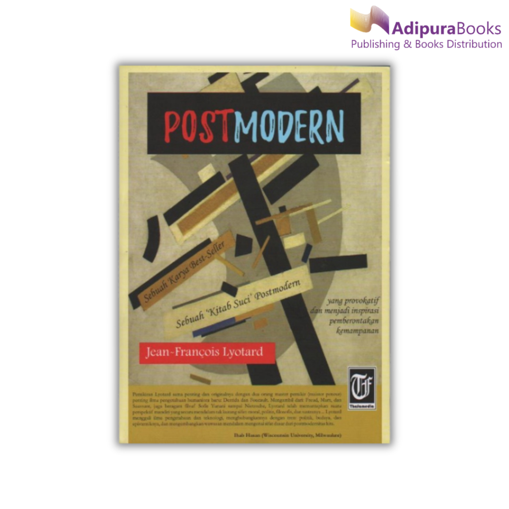Buku Postmodern Sebuah Kitab Suci Postmodern Penulis Jean Fancios Lyotard