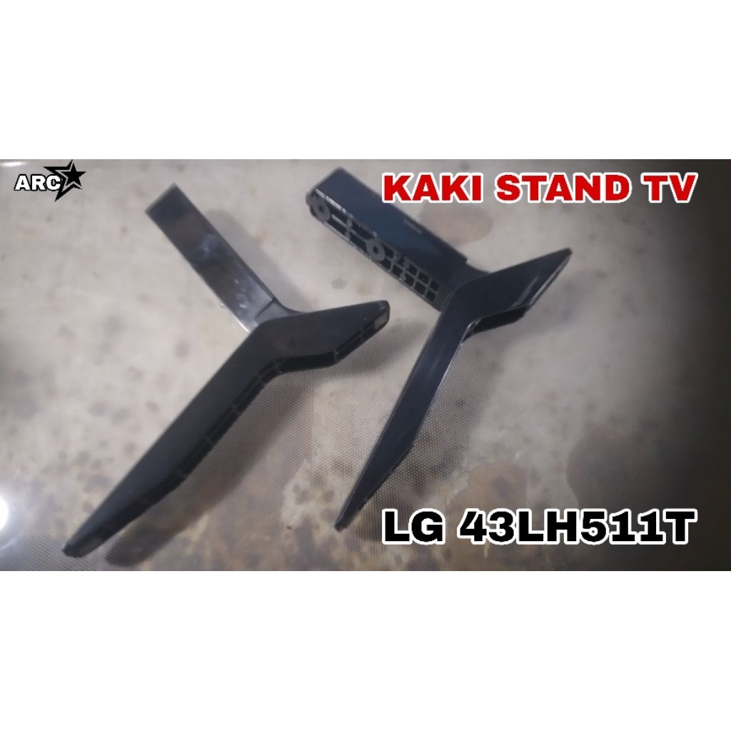 KAKI STAND TV LED LG 43LH511T/43LH511T-TE