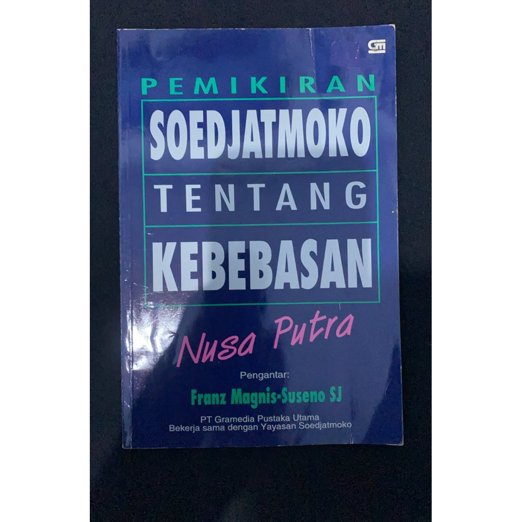 Buku Original PEMIKIRAN SOEDJATMOKO TENTANG KEBEBASAN - NUSA PUTRA