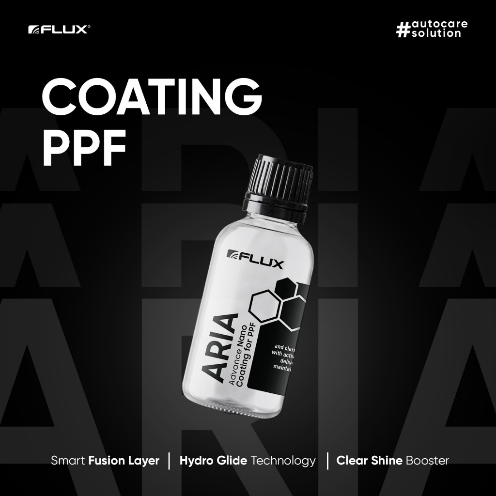 FLUX ARIA Coating PPF - Coating PPF Mobil - Nano Ceramic Coating PPF