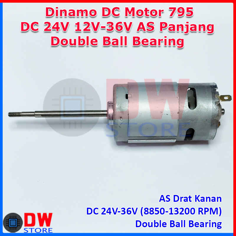 Dinamo DC Motor 795 DC 24V 12V-36V RPM High Speed High Torque Double Ball Bearing Shaft AS Panjang D
