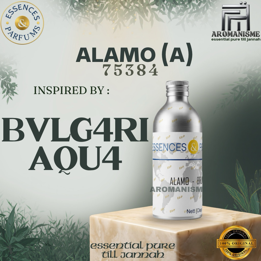 BIBIT PARFUM BVLG4RI AQU4 ESSENCES ALAMO GRADE A SEGEL 500GRAM