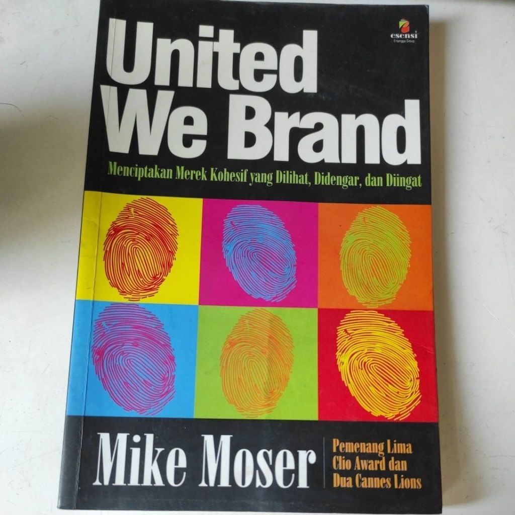 Buku Marketing United We Brand Mike Moser | Buku Branding & Strategi Merek Original Preloved Bahasa 