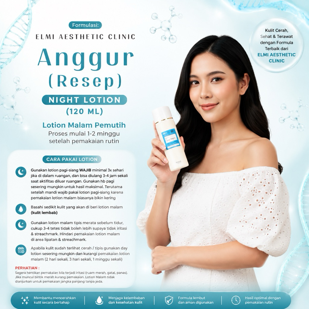 LOTION ANGGUR BY ELMI AESTHETIC CLINIC | LOTION MALAM | LOTION ANGGUR APOTEK | LOTION APOTEK ANGGUN 