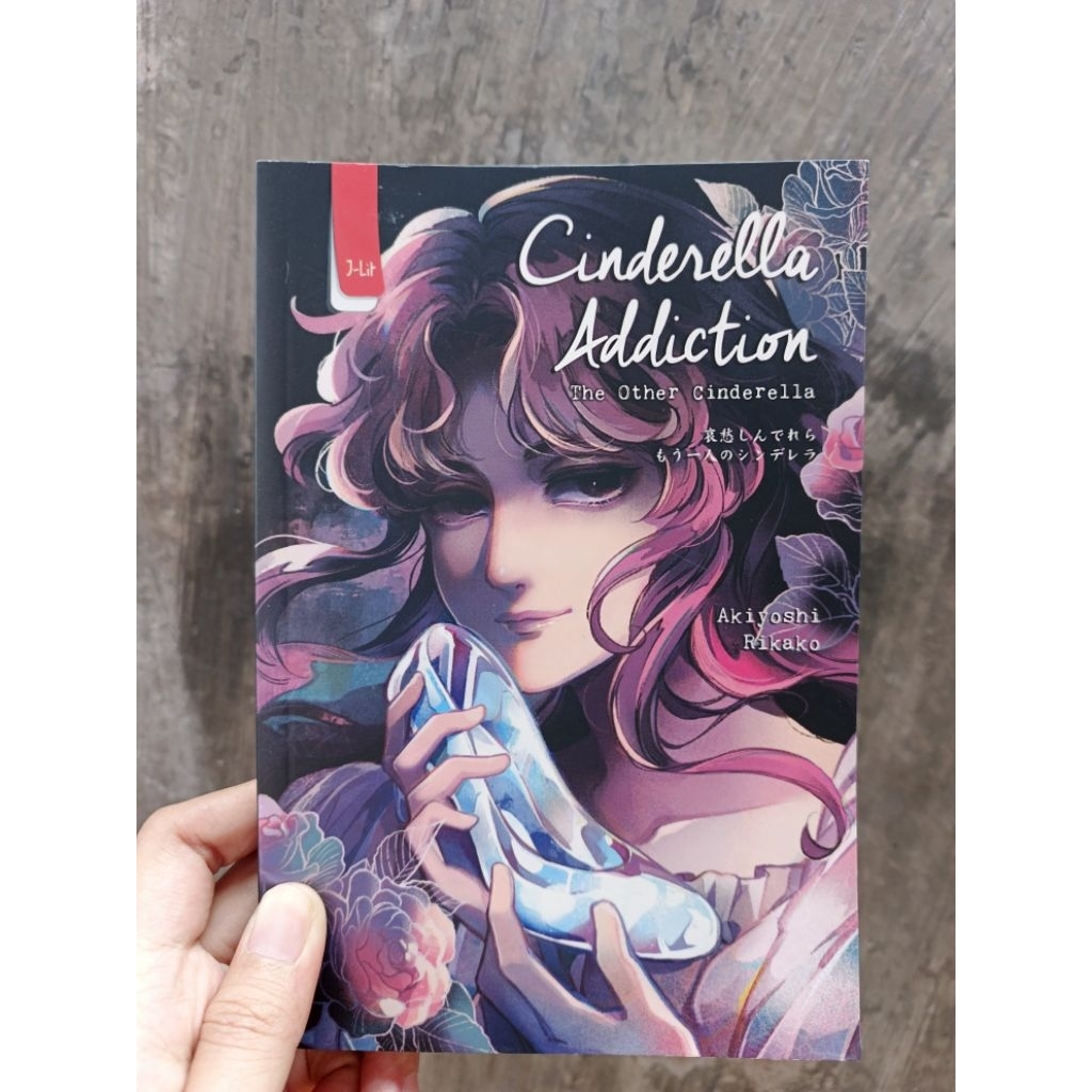Preloved Novel Cinderella Addiction - Akiyoshi Rikako