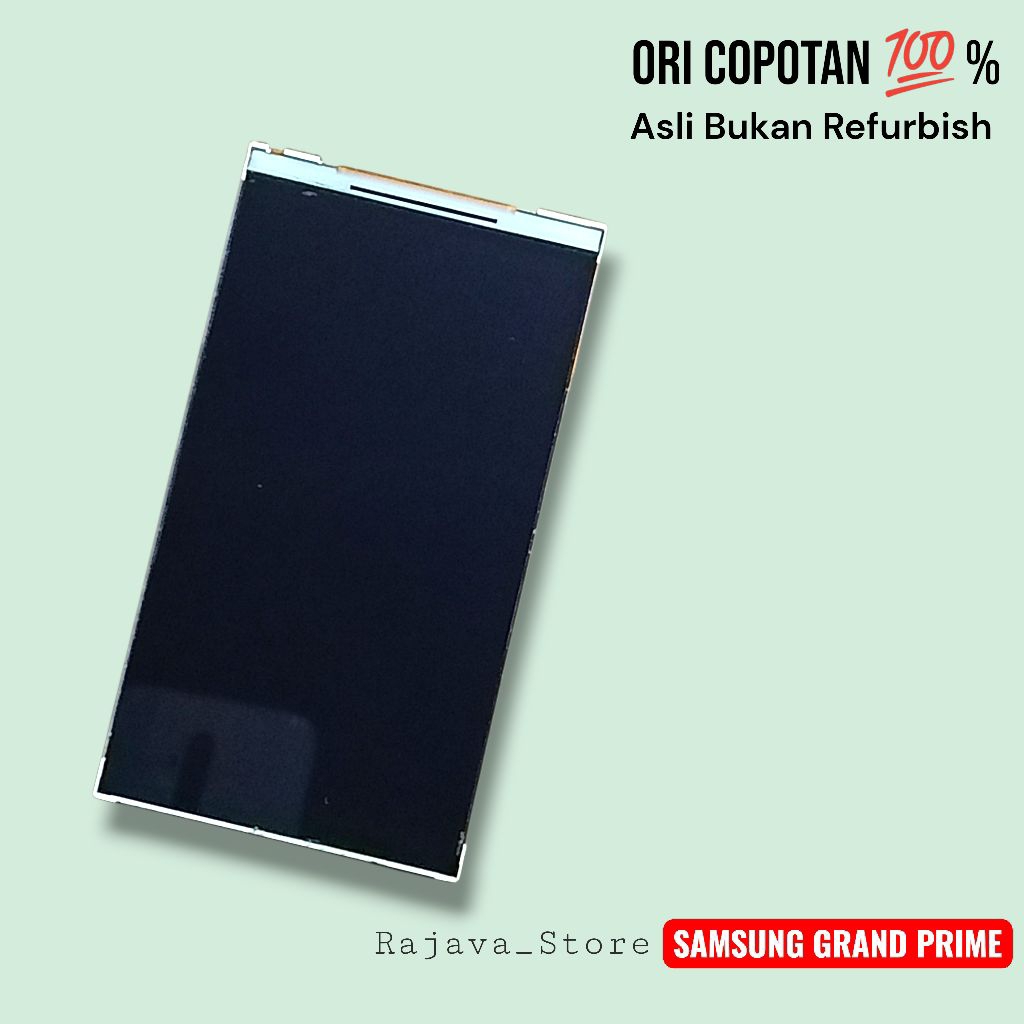LCD SAMSUNG GRAND PRIME ORI ORIGINAL CABUTAN COPOTAN ASLI GARANSI NORMAL