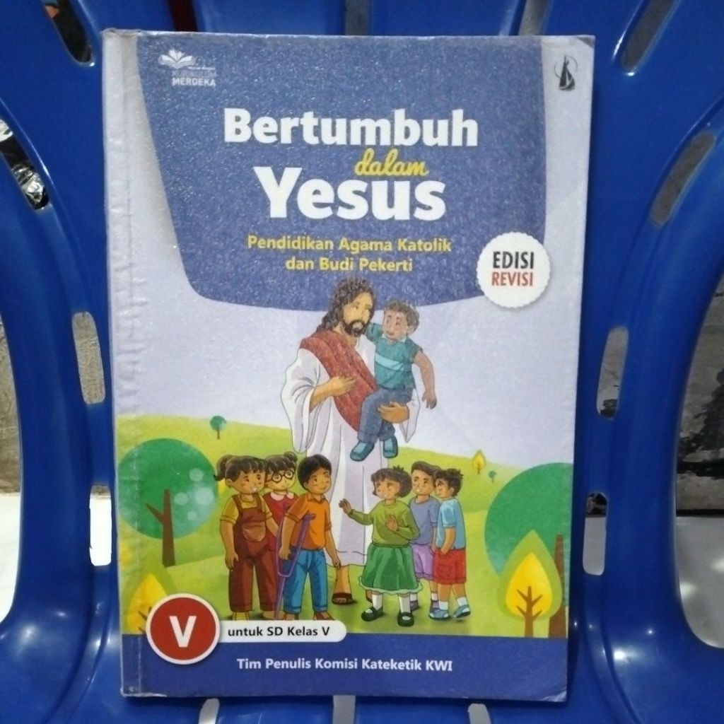 BUKU BEKAS BUKU AGAMA KATOLIK KELAS 5 SD KURIKULUM MERDEKA KANISIUS EDISI REVISI