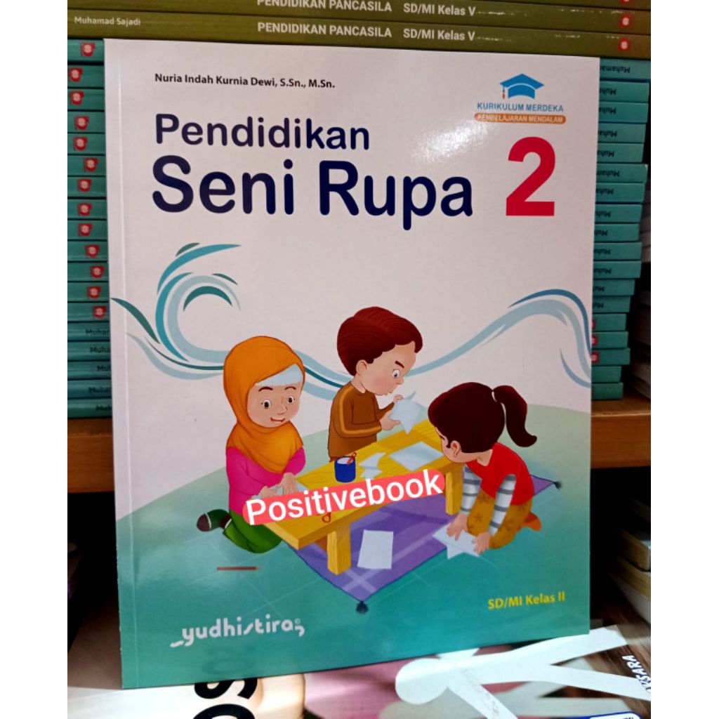 Buku Seni Rupa Kelas 2 SD Kurikulum Merdeka Yudhistira