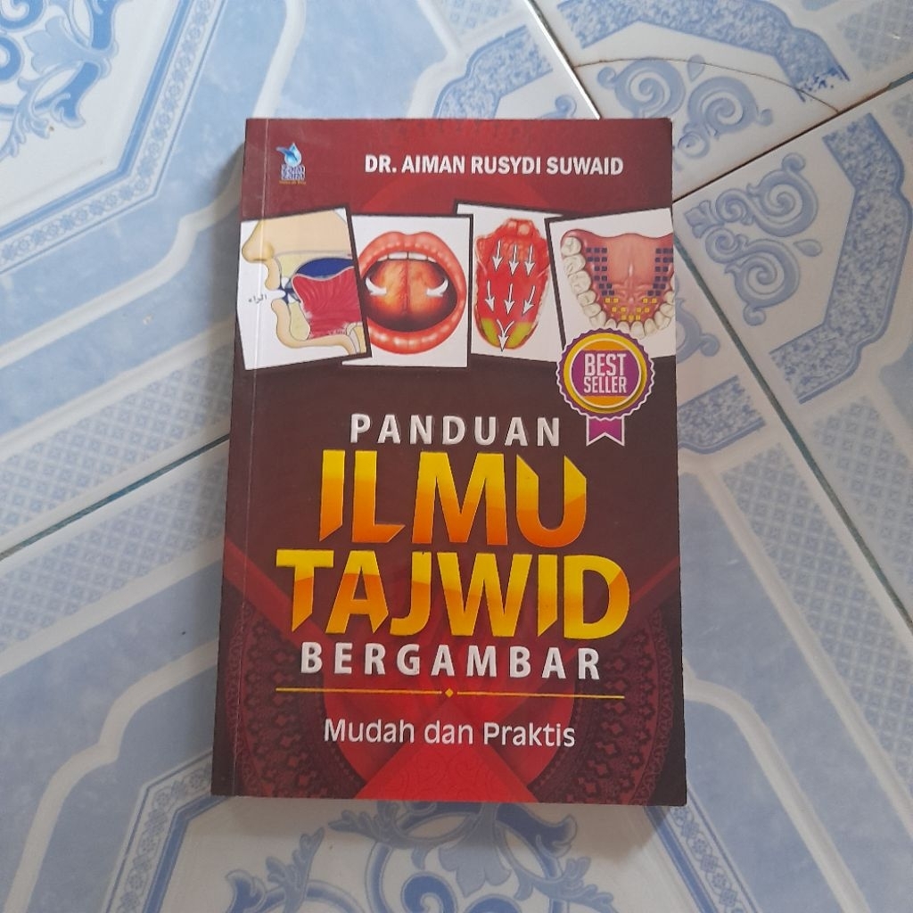 Panduan Tajwid Bergambar - Penulis : Syaikh Dr Aiman Rusydi Suwaid - Buku Bekas