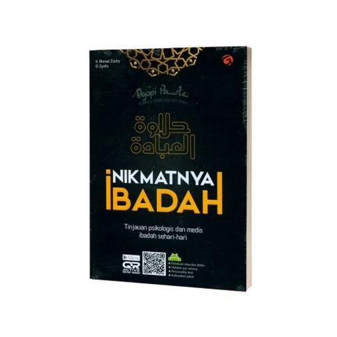 NIKMATNYA IBADAH BY H AHMAD ZACKY EL SYAFA (Original)