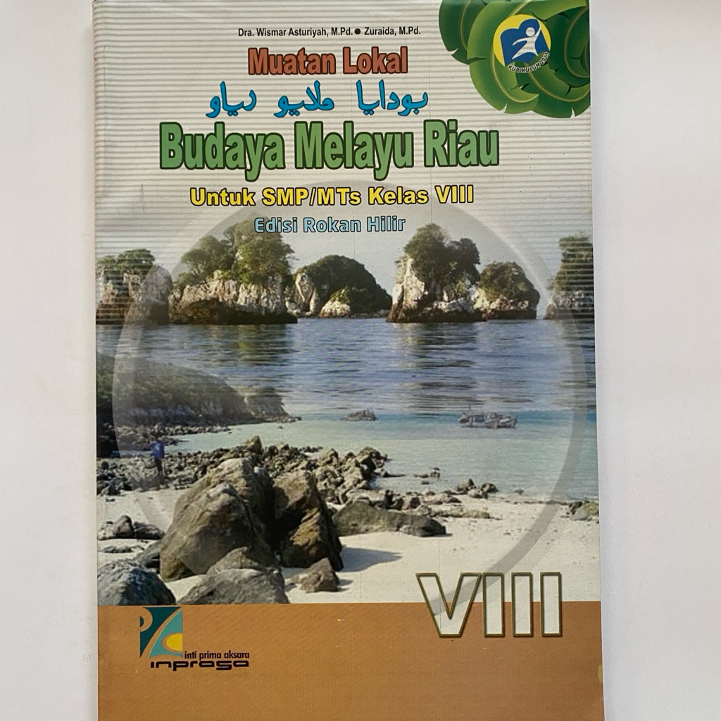 Buku BMR Inprasa Kelas 8 Untuk Rohil | Budaya Melayu Riau Edisi Rokan Hilir Untuk SMP/MTs Kelas VIII