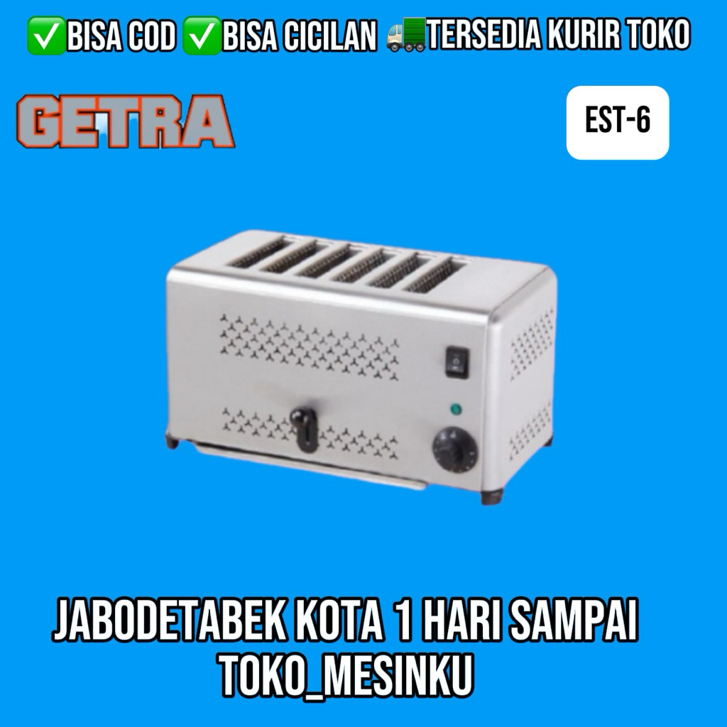 TOASTER ROTI GETRA EST-6 / MESIN PEMANGGANG ROTI
