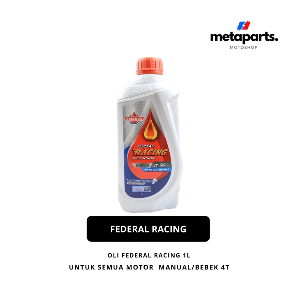 Oli Mesin Federal Racing 10W-40 - RACING MOTORCYCLE OIL