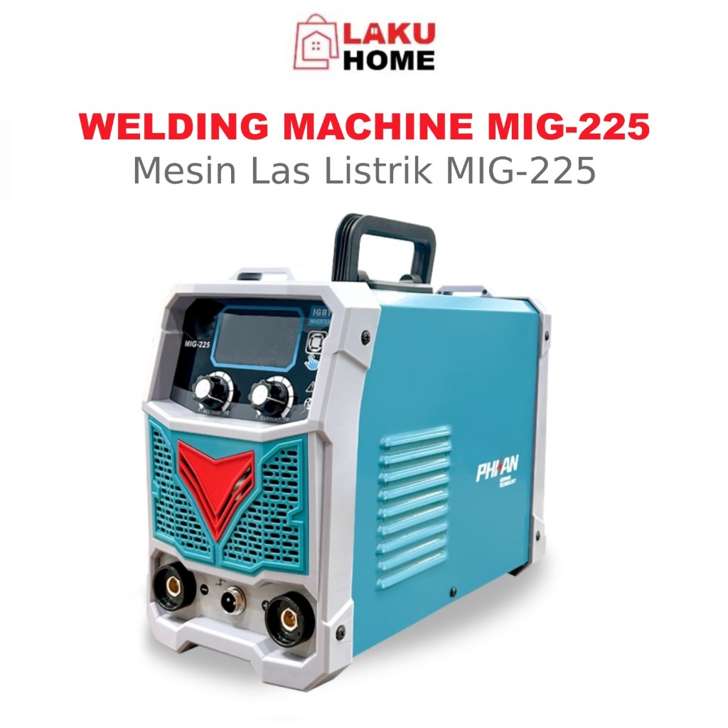 MIG Mesin Las Listrik MIG-225 Mesin Las Inverter Welding Machine Energi