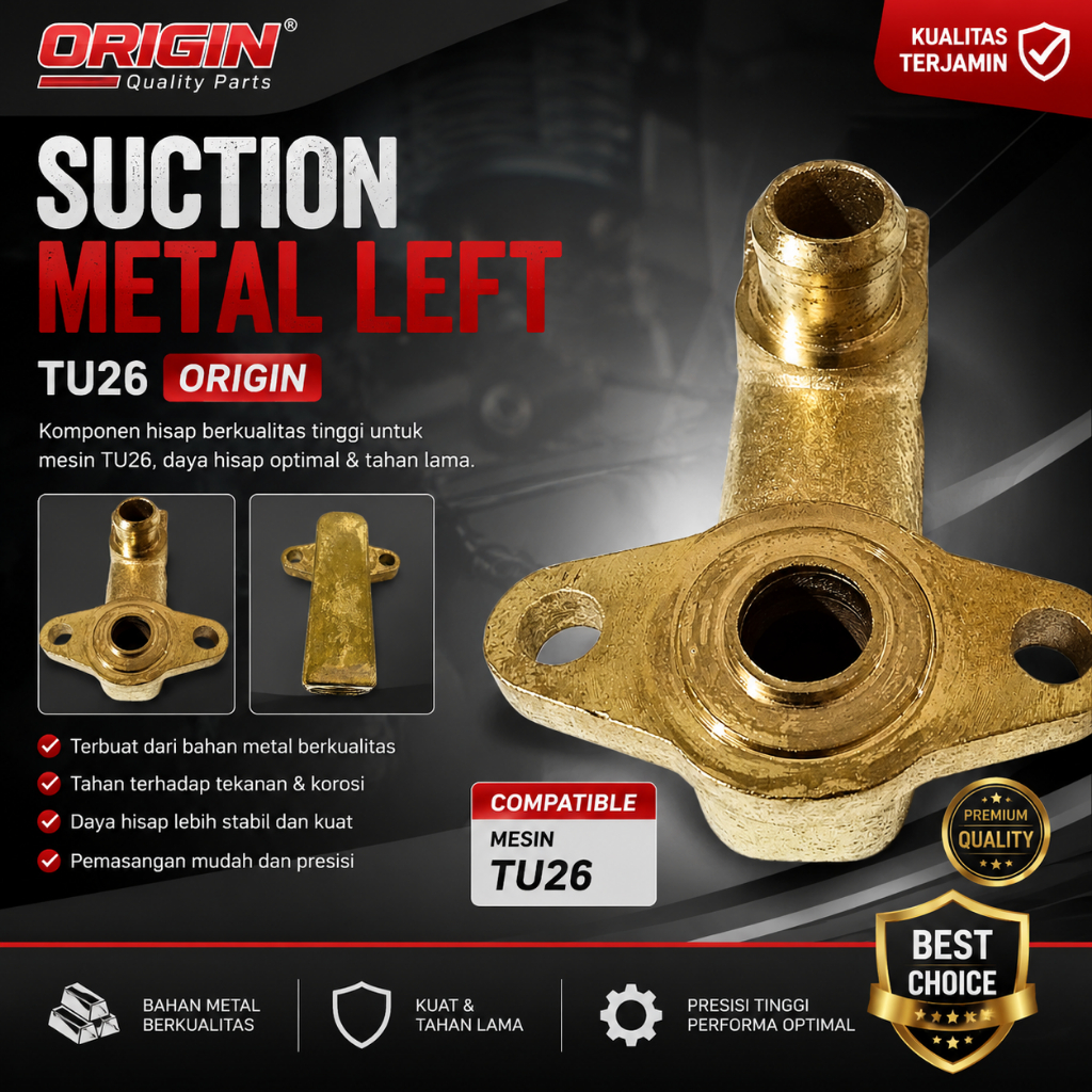 Suction Metal Left TU26 Merek Origin