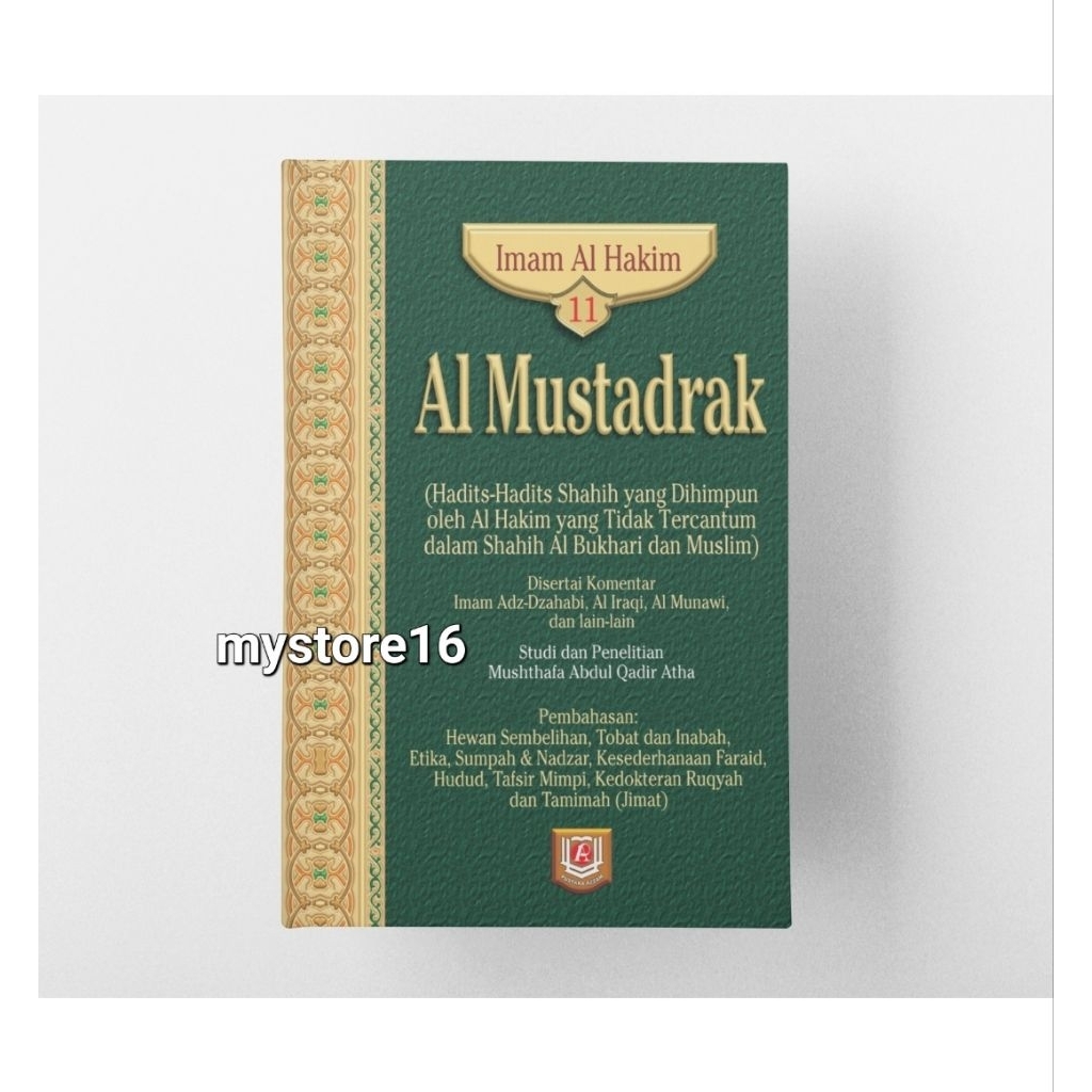 Terjemah Al Mustadrak jilid 11 BUKU Langsung dr PENERBIT [Hewan Sembelihan, Tobat dan Inabah, Etika,
