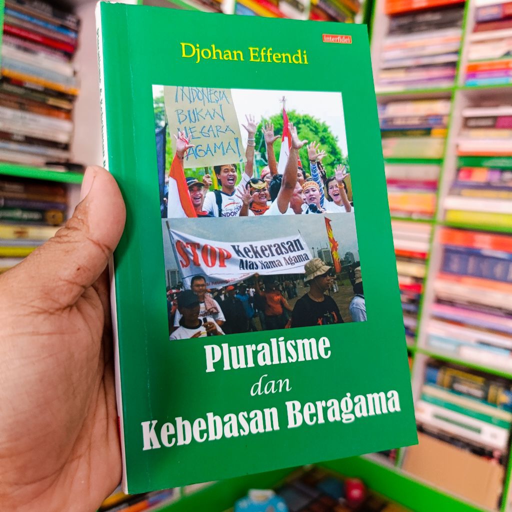 buku pluralisme dan kebebasan beragama - Djohan Effendi original