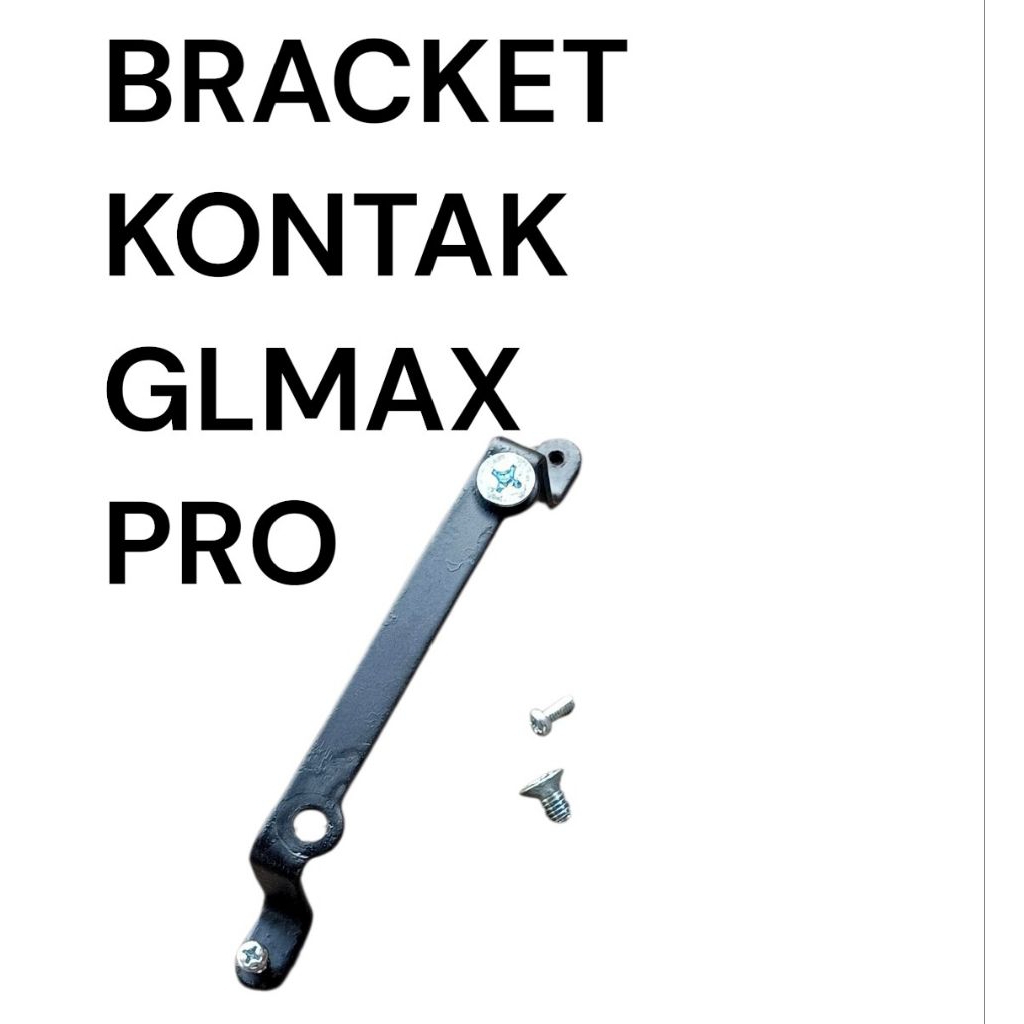 bracket kontak gl max gl pro pangkon kontak gl max gl pro
