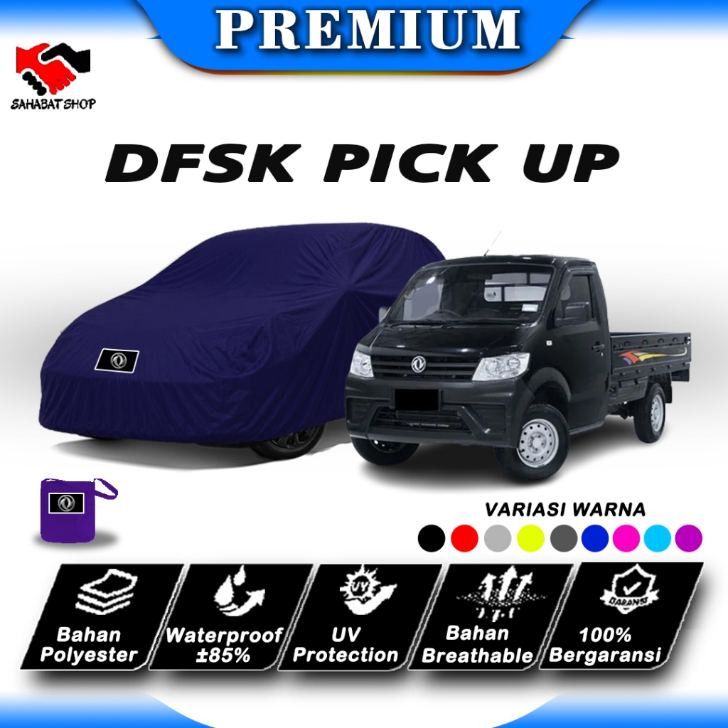 Sahabat - Cover Mobil DFSK Pick Up Premium