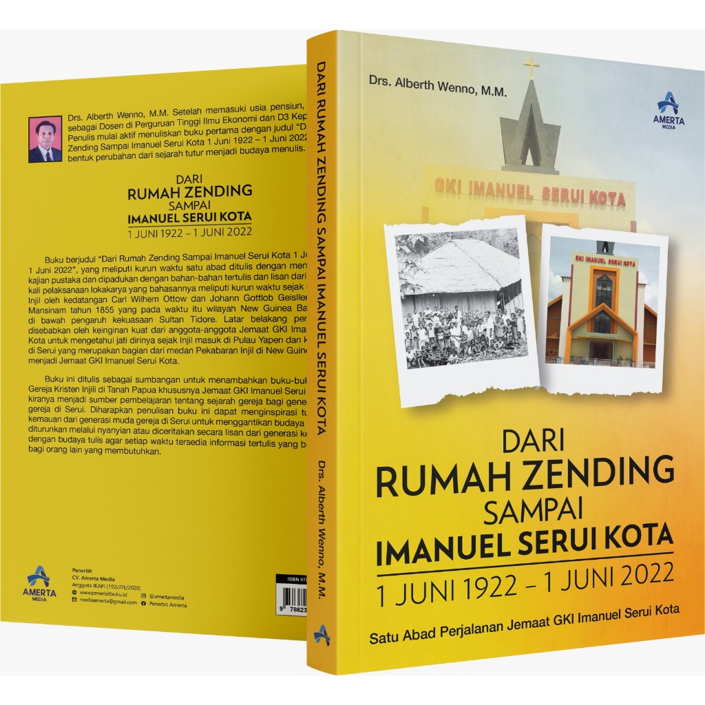 DARI RUMAH ZENDING SAMPAI IMANUEL SERUI KOTA 1 JUNI 1922-1 JUNI 2022