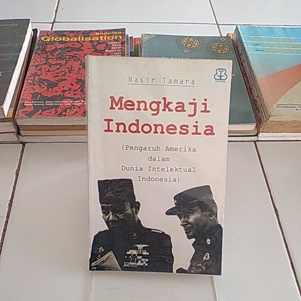 mengkaji indonesia nasir tamara
