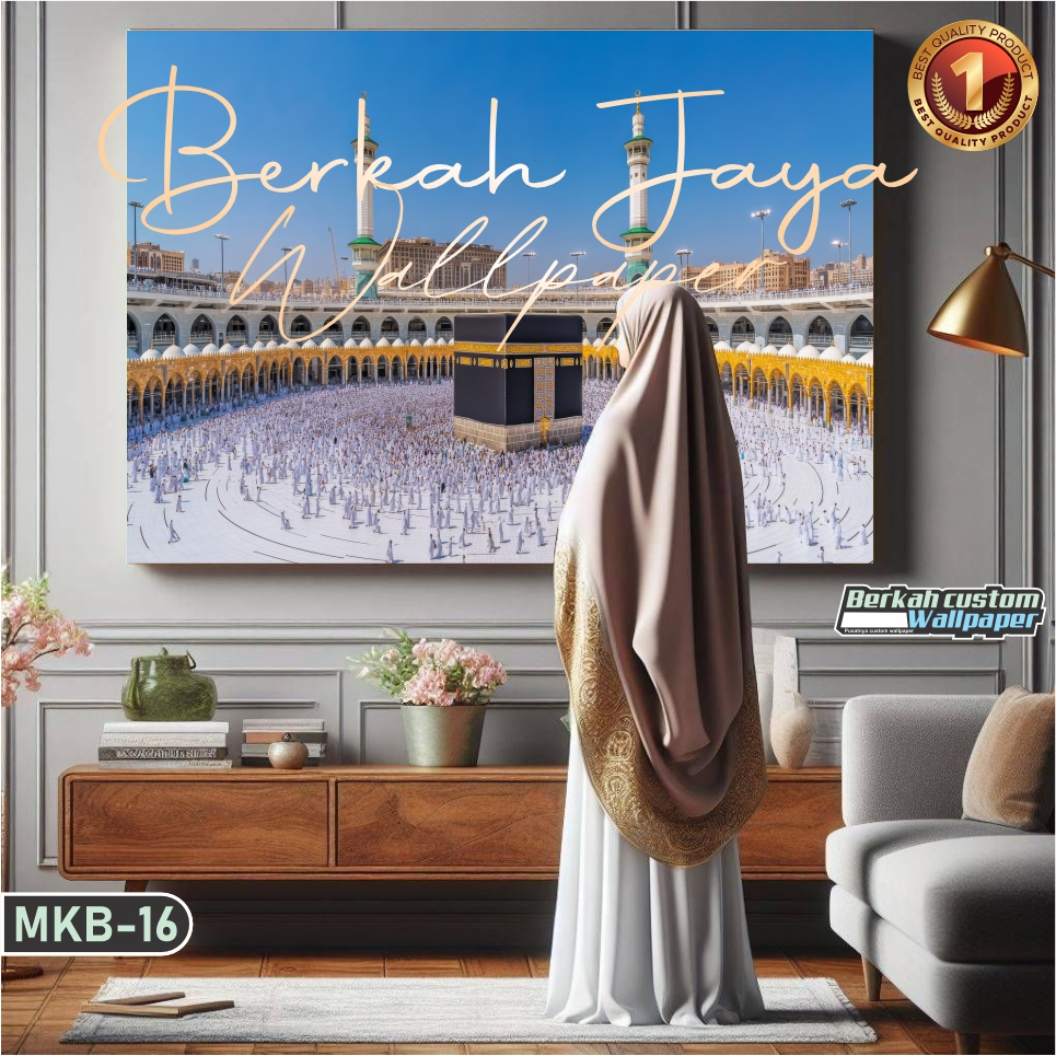 RELIEF ISLAMI WALLPAPER Wallpaper Dinding Pemandangan Makkah Ka'bah | Stiker Vinyl Premium Ruang Tam