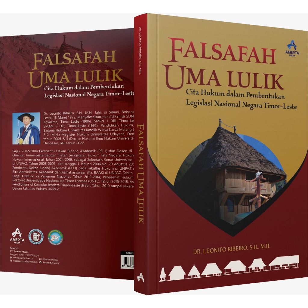 FALSAFAH UMA LULIK: Cita Hukum dalam Pembentukan Legislasi Nasional Negara Timor-Leste
