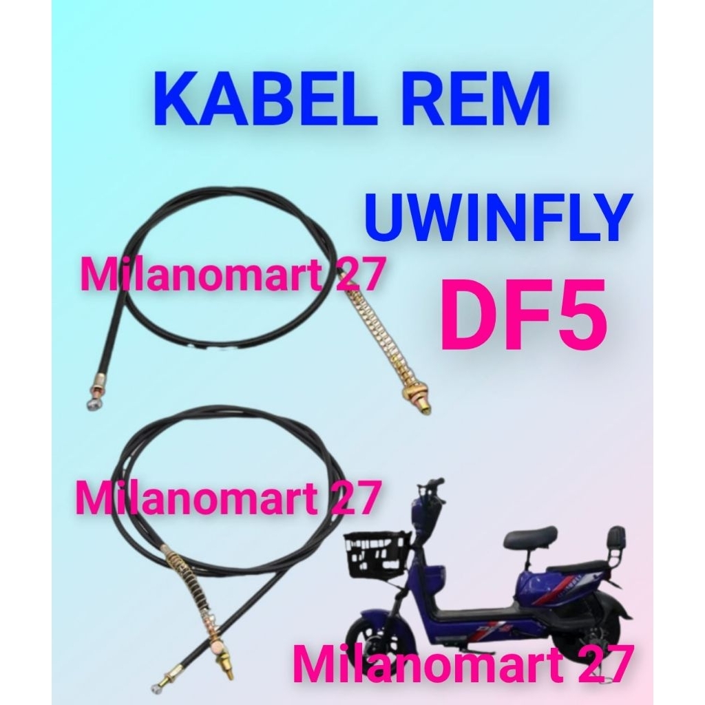 kabel rem sepeda listrik uwinfly DF5 tali rem sepeda listrik df 5