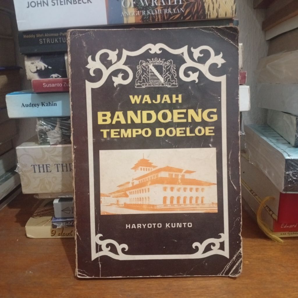Wajah Bandung Tempo Doeloe - Haryoto Kunto