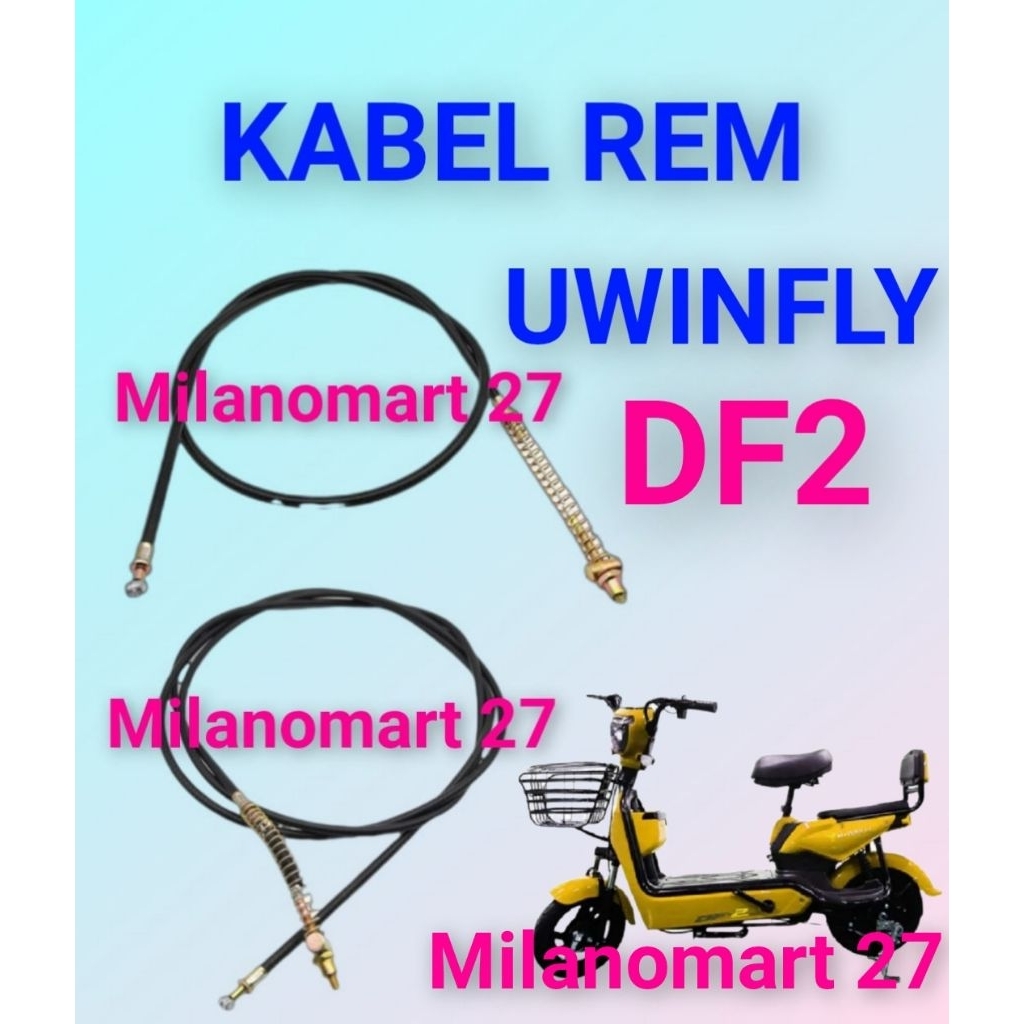 kabel rem sepeda listrik uwinfly DF2 tali rem sepeda listrik uwinfly DF 2