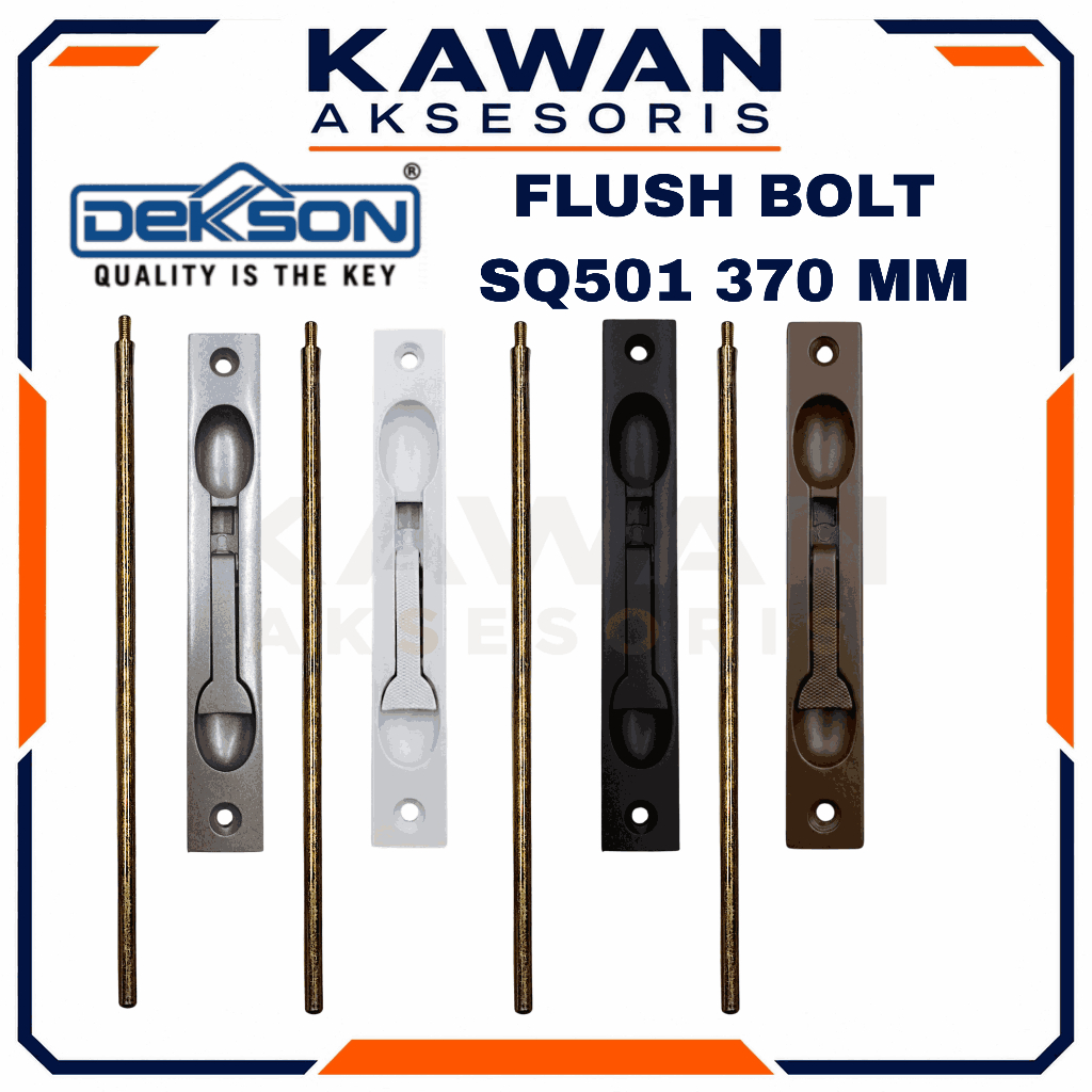 Flush bolt SQ 501 Panjang 370 mm Dekson