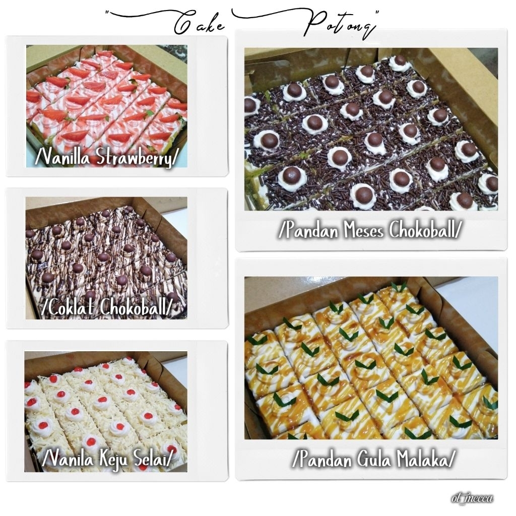 KUE POTONG HIAS | CAKE POTONG | KUE POTONG | KUE PANDAN MALAKA | KUE KEJU STRAWBERRY | KUE COKLAT | 