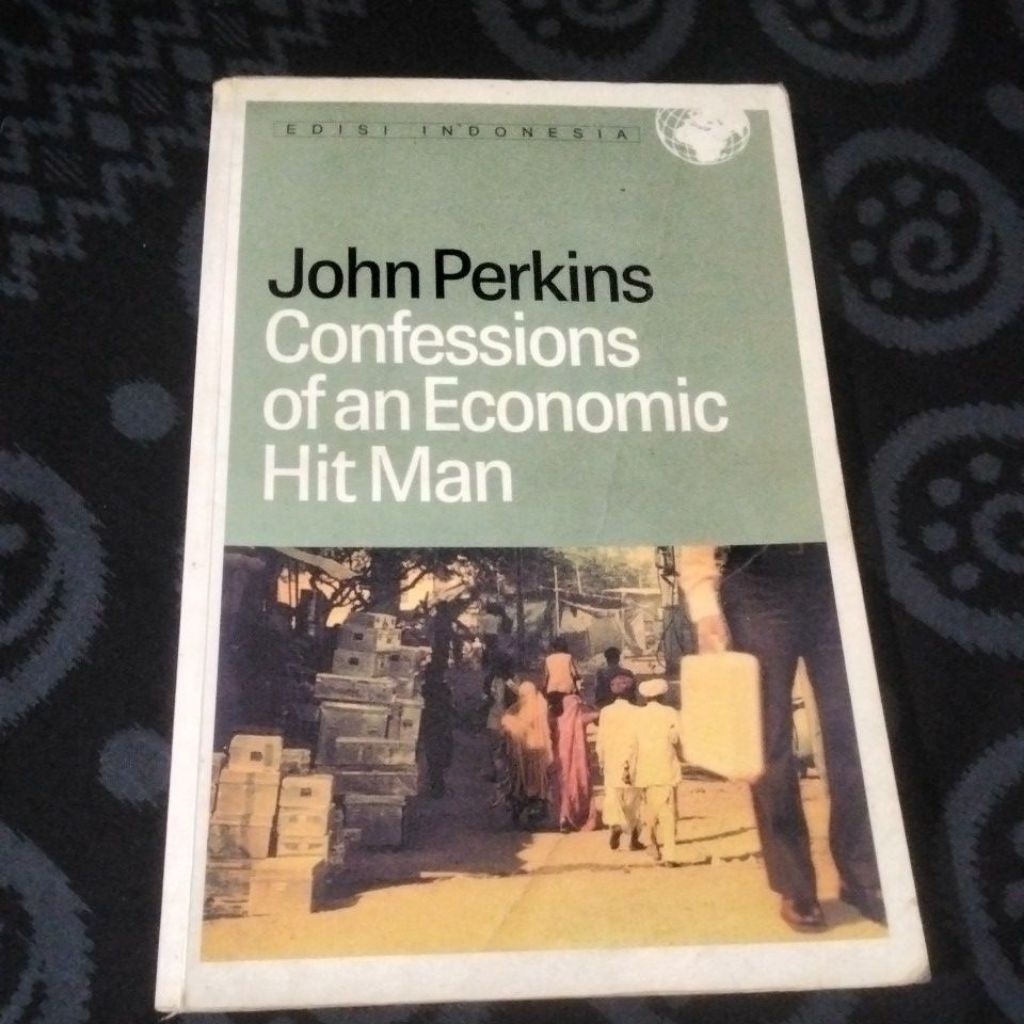 Jhon Perkins.ConfessionsOfAnEconomicHitMan