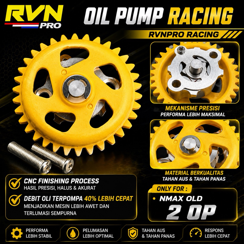 OIL PUMP RACING POMPA OLI RVN RACING NMAX OLD 2 DP NMAX LAMA RVNPRO RACING