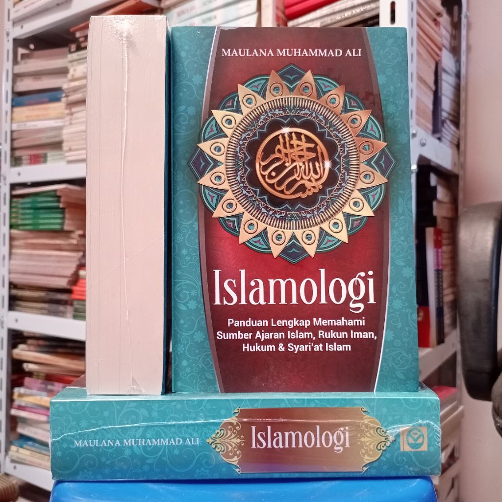 [ORIGINAL Cuci gudang] ISLAMOLOGI | The Religion of Islam | Panduan Lengkap Memahami Sumber Ajaran I