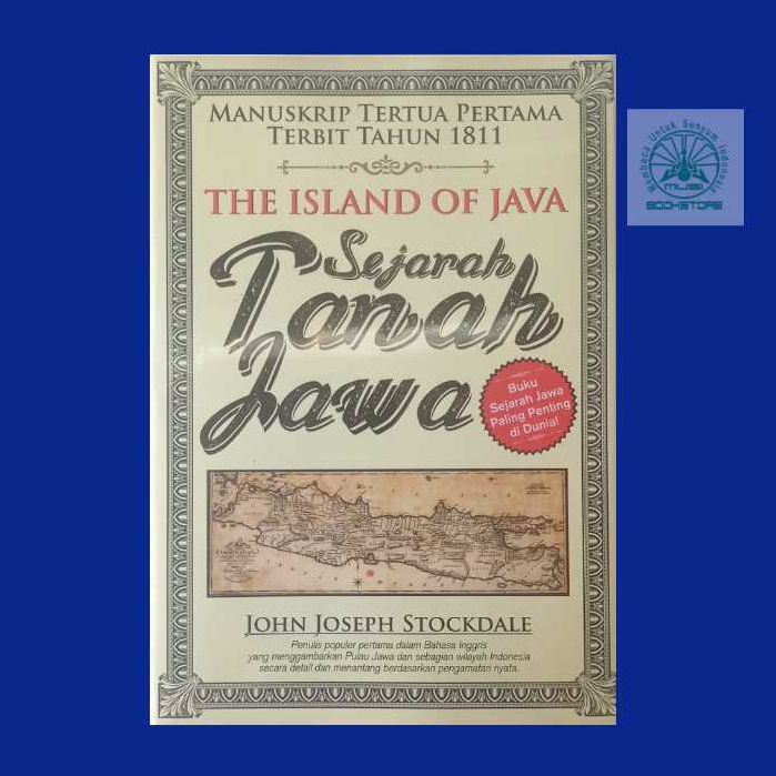 Buku The Island Of Java - Sejarah Tanah Jawa - Manuskrip Tertua Tahun 1811 - John Joseph Stockdale